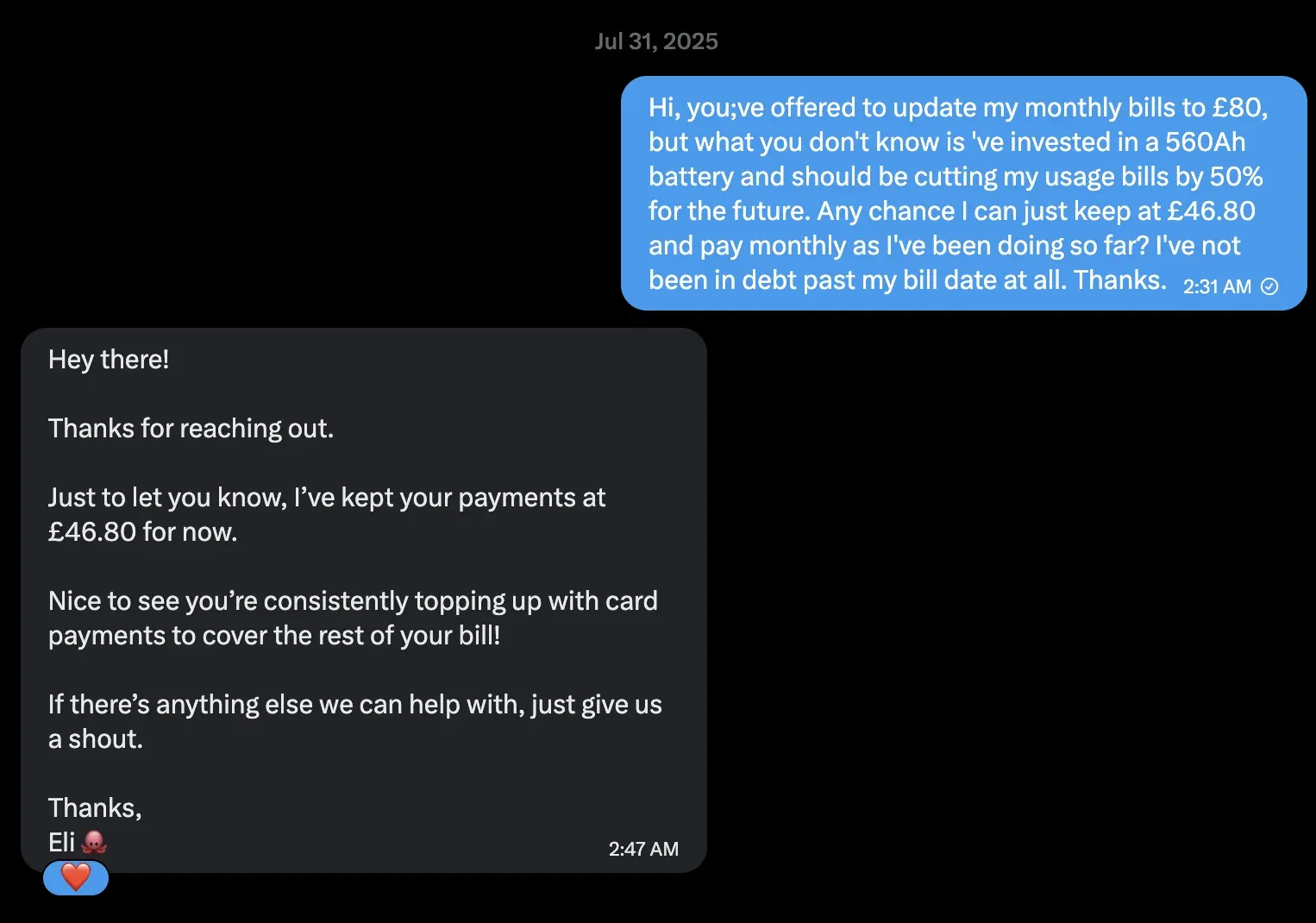 Direct-message thread from 31 July 2025: I ask Octopus to keep my monthly direct debit at £46.80 because the 560 Ah battery should be cutting my usage bills by half. Eli from Octopus support replies that they have kept my payments at £46.80 for now.
